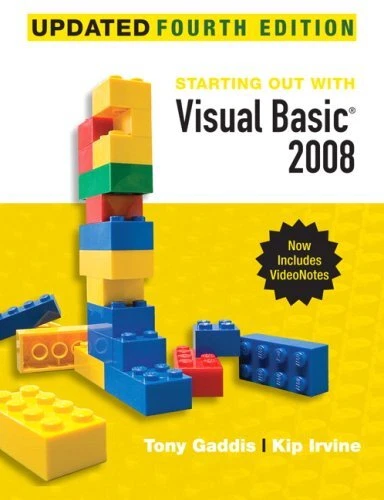 STARTING OUT WITH VISUAL BASIC 2008 UPDATE By Tony Gaddis & Kip R. Irvine *Mint*