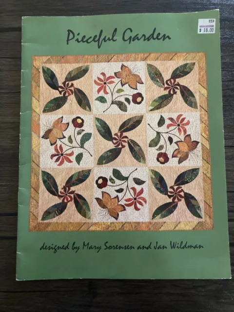 Pieceful Garden Applique Quilt Pattern Book by Mary Sorensen Jan Wildman Inserts