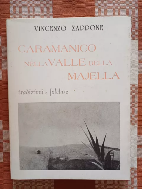 Abruzzo-Caramanico-Pescara-Storia Locale Abruzzese-Tradizioni Popolari-Folklore