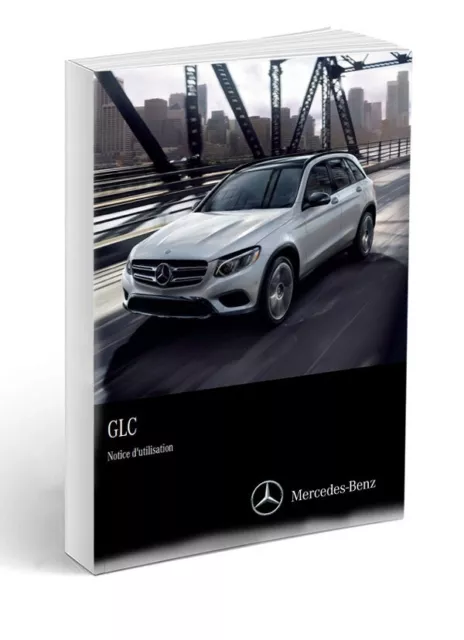 Mercedes GLC X253 Notice d'Utilisation 2015-2019 Français