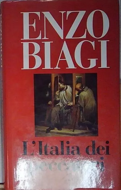 Enzo biagi ENZO BIAGI: L&#039;ITALIA DEI PECCATORI