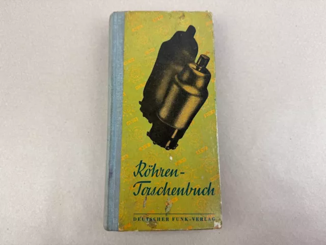 Deutscher Funk Verlag Röhren Taschenbuch Rarität selten Tube Book Sammler
