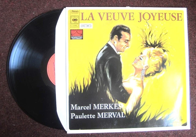 LA VEUVE JOYEUSE - Marcel MERKES et Paulette MERVAL - CB 251 - VINYLE