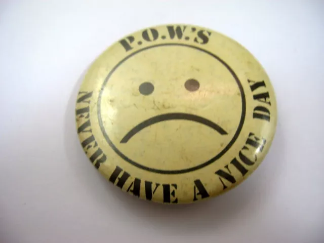 Vintage da Collezione Spilla: Prigionieri di Guerra Never Have a Nice Day Frown
