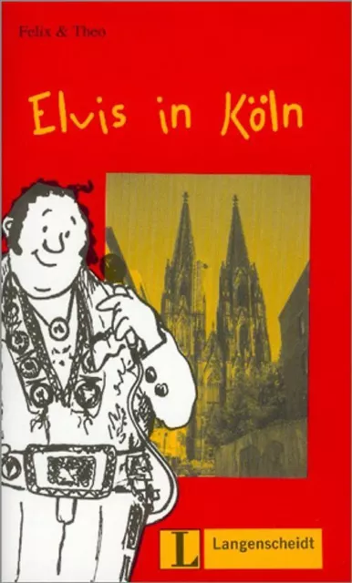 Elvis in Köln (Stufe 1)