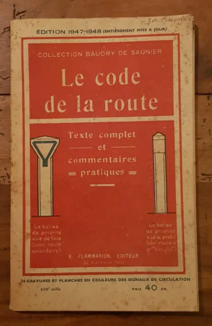 1947, le code de la route, Baudry de Saunier, 60 pages et illustrations