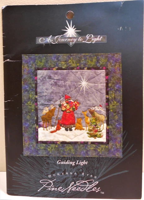 NIP UNCUT McKenna Ryan Quilt Pattern Pine Needles JOURNEY TO LIGHT-GUIDING LIGHT