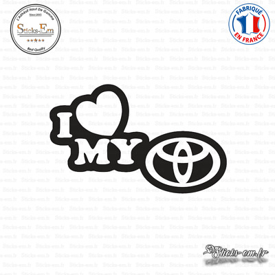 Sticker JDM I Love My Toyota Decal Aufkleber Pegatinas D-184 Couleurs au choix