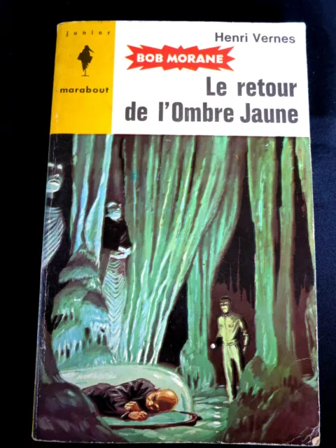 Bob Morane ! Henri Vernes ! Le retour de l'Ombre Jaune  ! R4