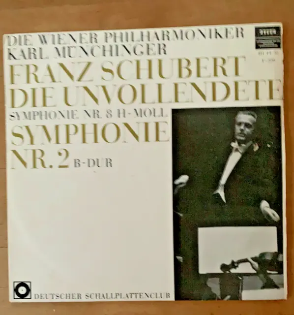 Franz Schubert - Die Unvollendete Symphonie Nr. 8 H-Moll / Symphonie Nr. 2 B-Dur