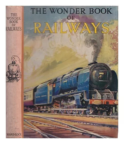 GOLDING, HARRY The Wonder book of railways  1951 Hardcover