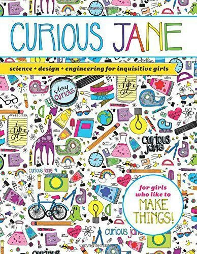 Jane Science CURIOUS JANE : Science+Design+Engineering pour Curieux Filles Par ...
