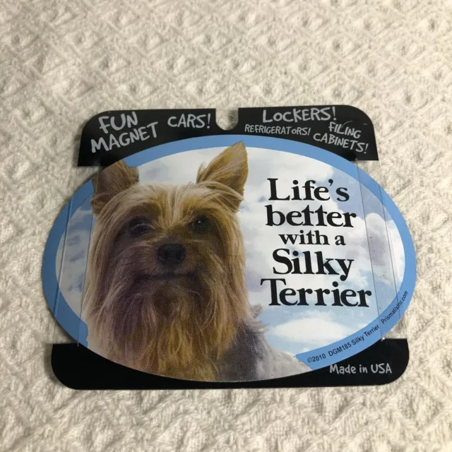 Life's Better with a Silky Terrier 6" x 4" Oval Magnet Made in the USA