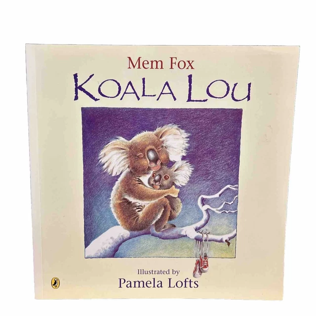 KOALA LOU BY Mem Fox Illustratesd By Pamela Lofts Children's Book $6.46 ...