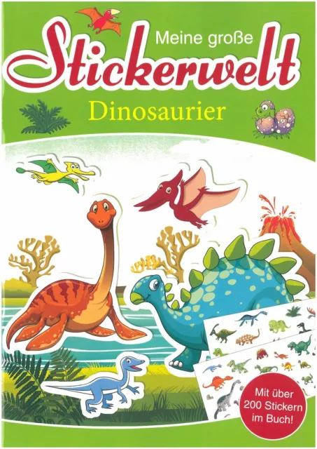 Meine große Stickerwelt Dinosaurier 32 Seiten über 200 Sticker kindgerecht