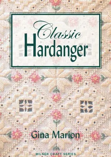 Classic Hardanger [Milner Craft Series]
