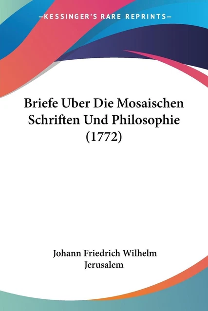 Briefe Uber Die Mosaischen Schriften Und Philosophie (1772) | Buch | 97811201672