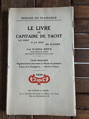 GRAS : ‎Le livre du capitaine de yacht, au port, à la mer, en rivière. Tome 2.