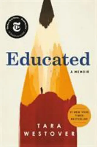 Educated: A Memoir by Westover, Tara