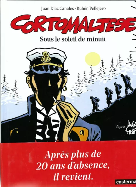 Canales/Pellejero Corto Maltese sous le soleil de minuit Casterman 2015 EO TBE