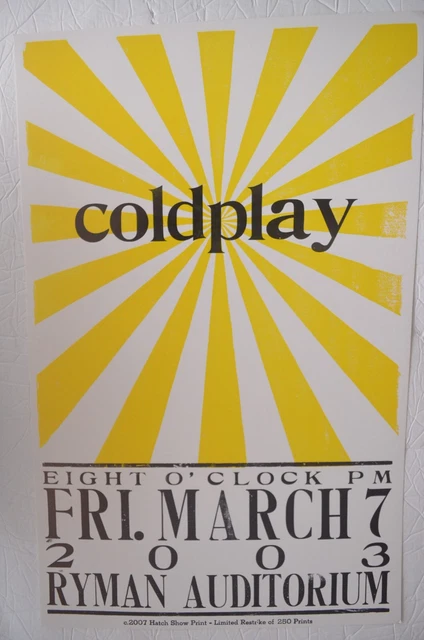 COLDPLAY 2003 Concert Poster Ryman Auditorium (2007 Hatch Show Limited Ed. Print COLDPLAY 2003 Concert Poster Ryman Auditorium (2007 Hatch Show Limited Ed. Print