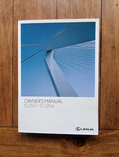 LEXUS IS250 / IS220d (2005 - 2008) Owners Manual / Handbook #4