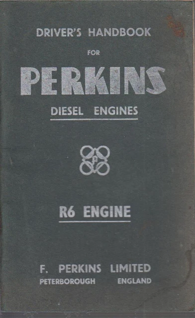 PERKINS R6 DIESEL Engine Original 1955 Drivers Handbook £24.99 ...