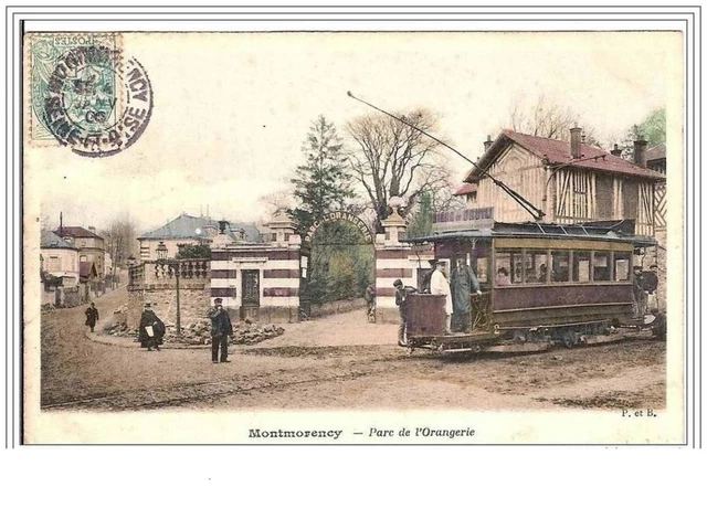 95.MONTMORENCY.PARC DE L&amp;acute ORANGERY.TRAMWAY.