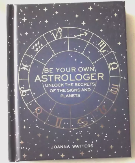 BE YOUR OWN ASTROLOGER Rp£7.99 HB BOOK Secrets of Planets Gift