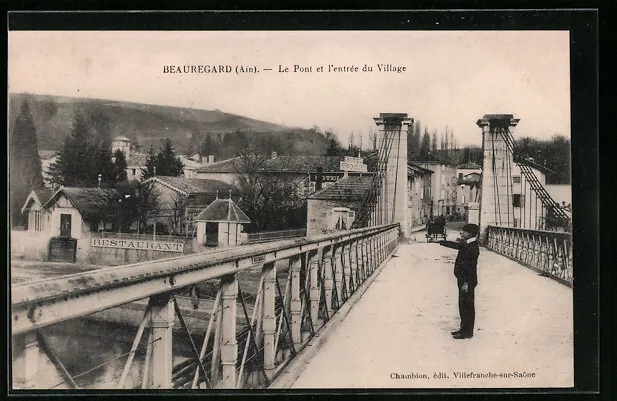 CPA Beauregard, Le Pont et l´entrée du Village