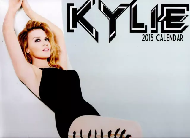 Kylie Minogue 2015 Calendar new and sealed