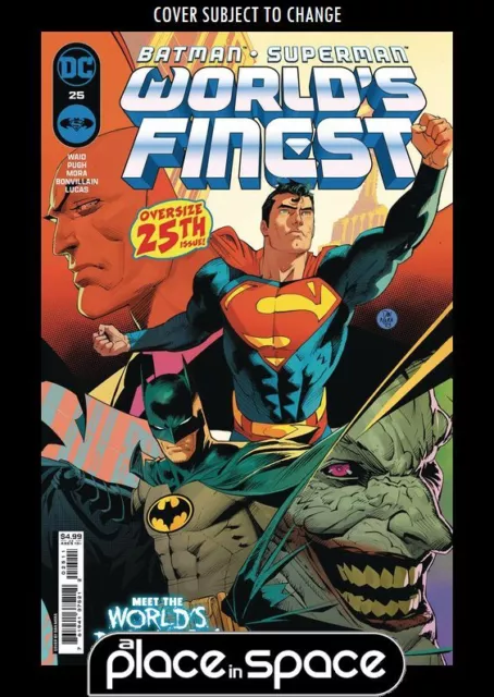 Batman / Superman: Worlds Finest #25A - Dan Mora & Steve Pugh (Wk12)