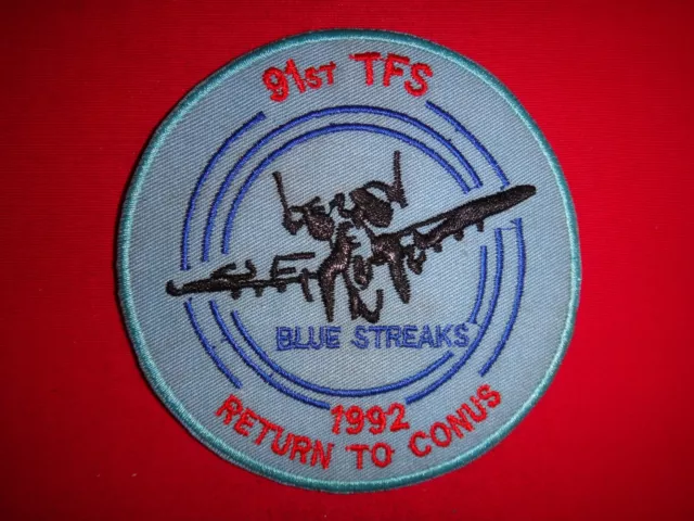 USAF 91st Tactical Fighter Squadron BLUE STREAKS 1992 RETURN TO CONUS Patch