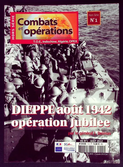 Combats Et Operations H.s. N° 1 : Dieppe Aout 1942 Operation Jubilee