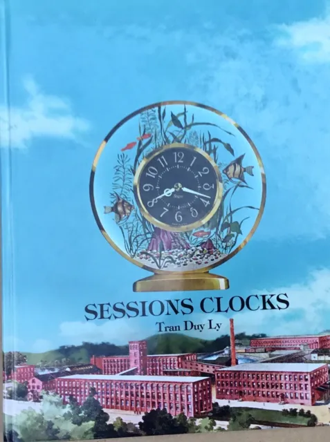 Sessions Clocks by Tran Duy Ly 336 pages Hard Cover