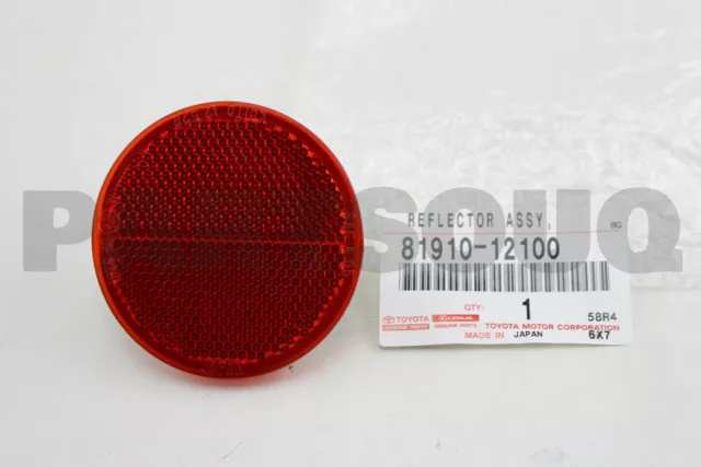 8191012100 Genuine Toyota REFLECTOR ASSY, REFLEX, RH/LH 81910-12100