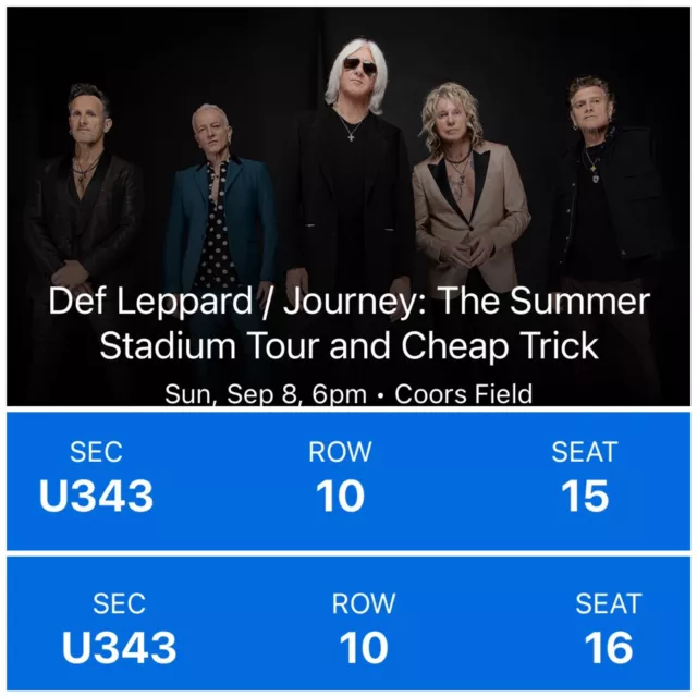 2 Tickets Def Leppard/ Journey: The Summer Stadium Tour_ Denver_ 9/8/24