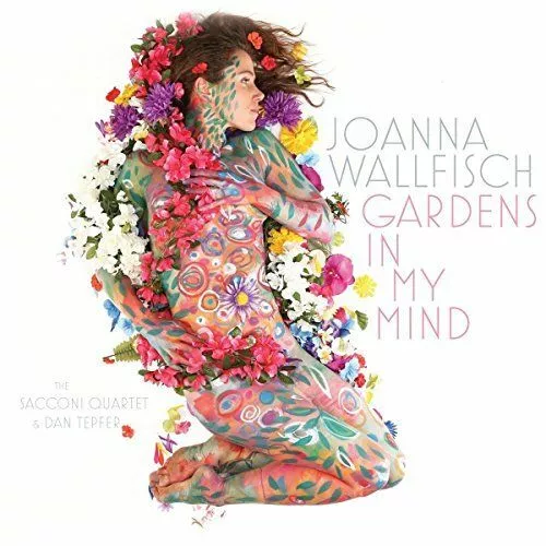 Joanna Wallfisch - Gardens In My Mind New Cd