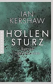 Höllensturz: Europa 1914 bis 1949 de Kershaw, Ian | Livre | état acceptable