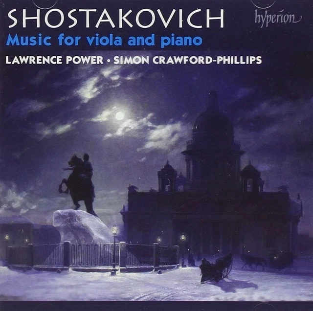 Lawrence Power Simon Crawford-Phillips - Shostakovich: Music for viola  (NEW CD)