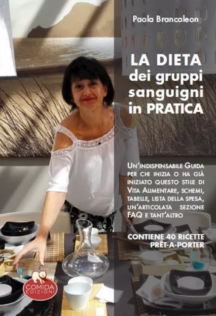 La Dieta Dei Gruppi Sanguigni In Pratica  - Brancaleon Paola - Comida Edizioni