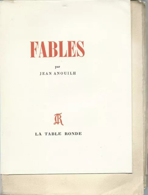 Rare Eo N° À Marges + Jean Anouilh + Magnifique Dédicace : Fables