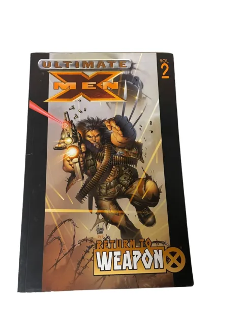 Ultimate X-Men Vol. 2: Return to Weapon X - Paperback By Mark Millar Comic