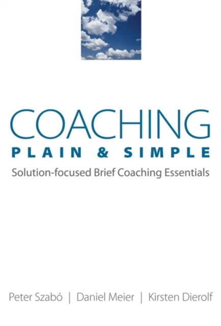 Kirsten Dierolf - Coaching Plain  Simple   Solution-focused Brief Coa - B245z