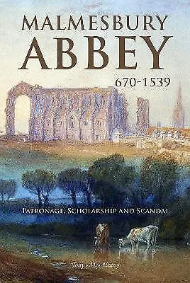 Malmesbury Abbey 670-1539 - 9781783277148