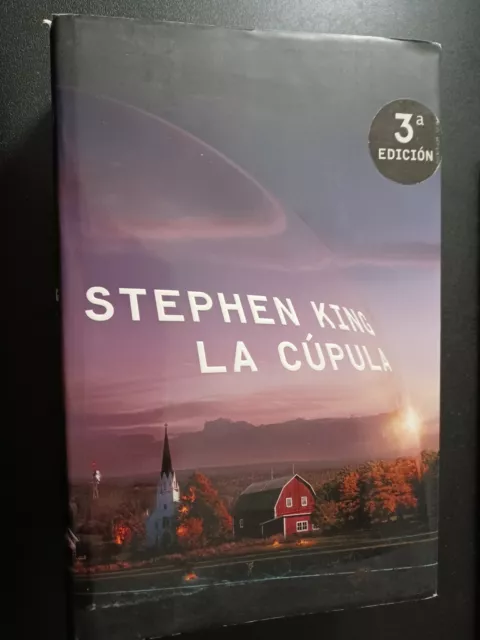 Stephen King/ La Cupula 3 Edicion/Spanish