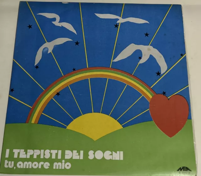 I Teppisti Dei Sogni “tu, amore mio” 1977 Lp 33 giri MIA LP 1523