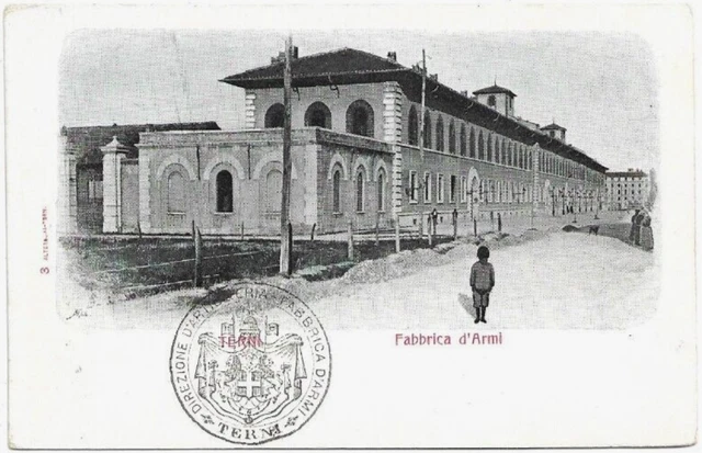 Cartolina Di Terni ,Fabbrica D'armi - Timbrata Direzione D'artiglieria '900