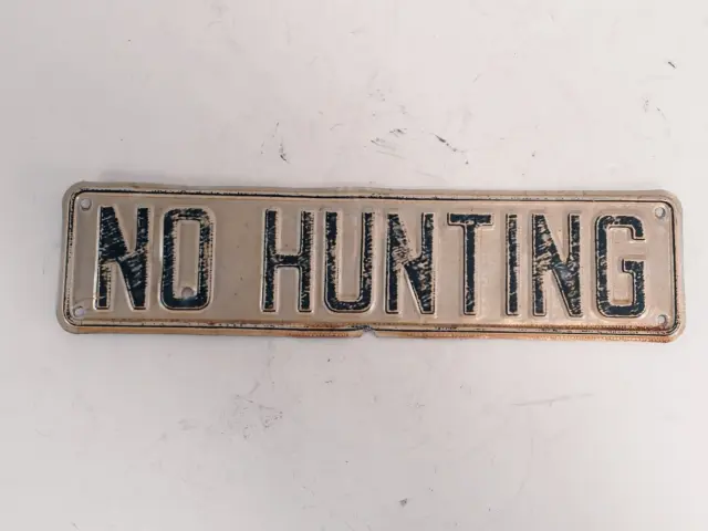 VINTAGE NO HUNTING Embossed Metal Sign Old Fishing Cabin Decor $60.00 -  PicClick