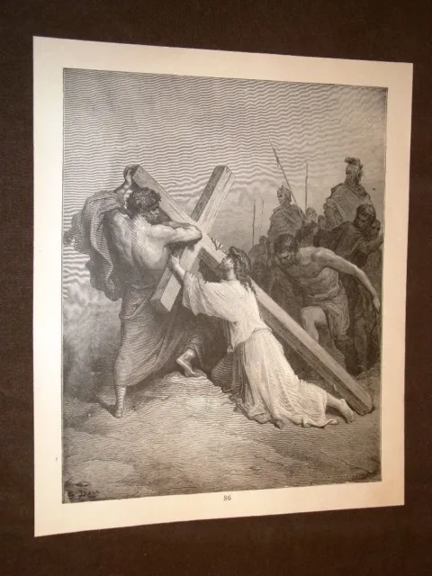 Incisione di Gustave Dorè del 1880 Bibbia Gesù Croce Cireneo Bible Engraving